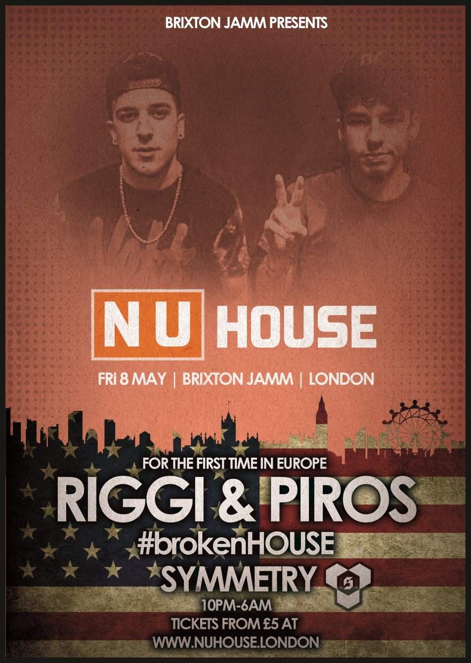 NU House with Riggi & Piros (1st Show in Europe), Ellie Cocks, Symmetry, #Brokenhouse - フライヤー表