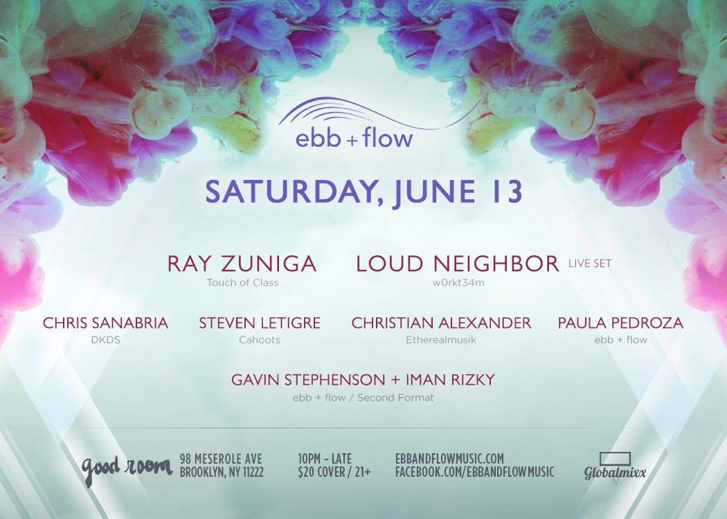 Ebb + Flow presents Ray Zuniga & Loud Neighbor - フライヤー裏
