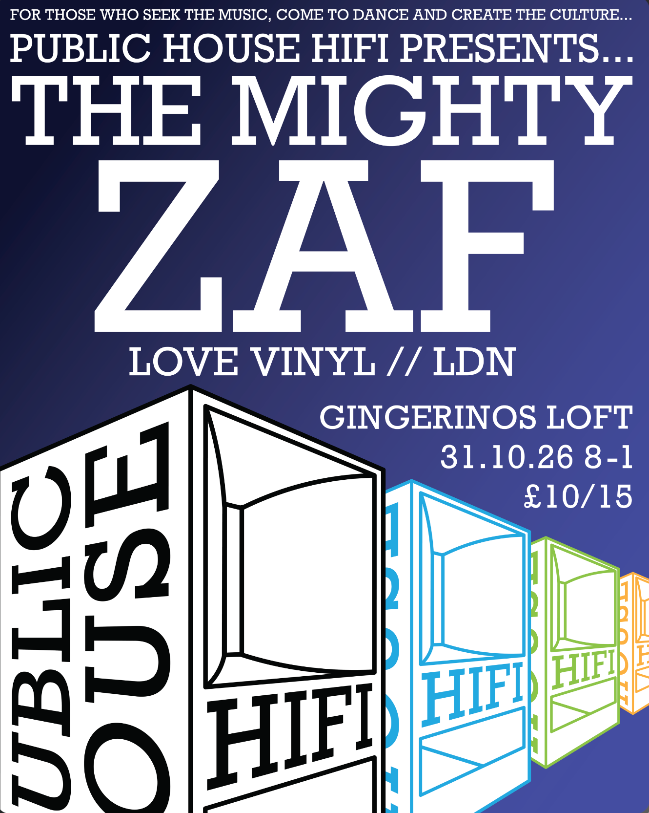 Public House Hifi presents The Might Zaf (Love Vinyl) at