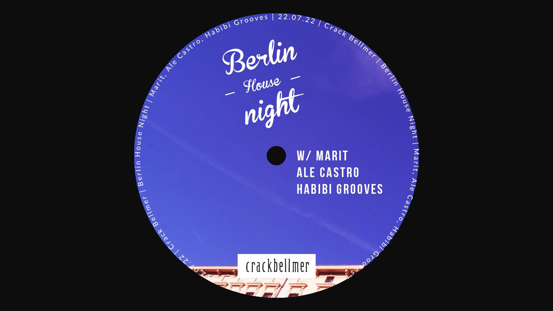 Berlin House Night with Marit, Ale Castro, Habibi Grooves - フライヤー表