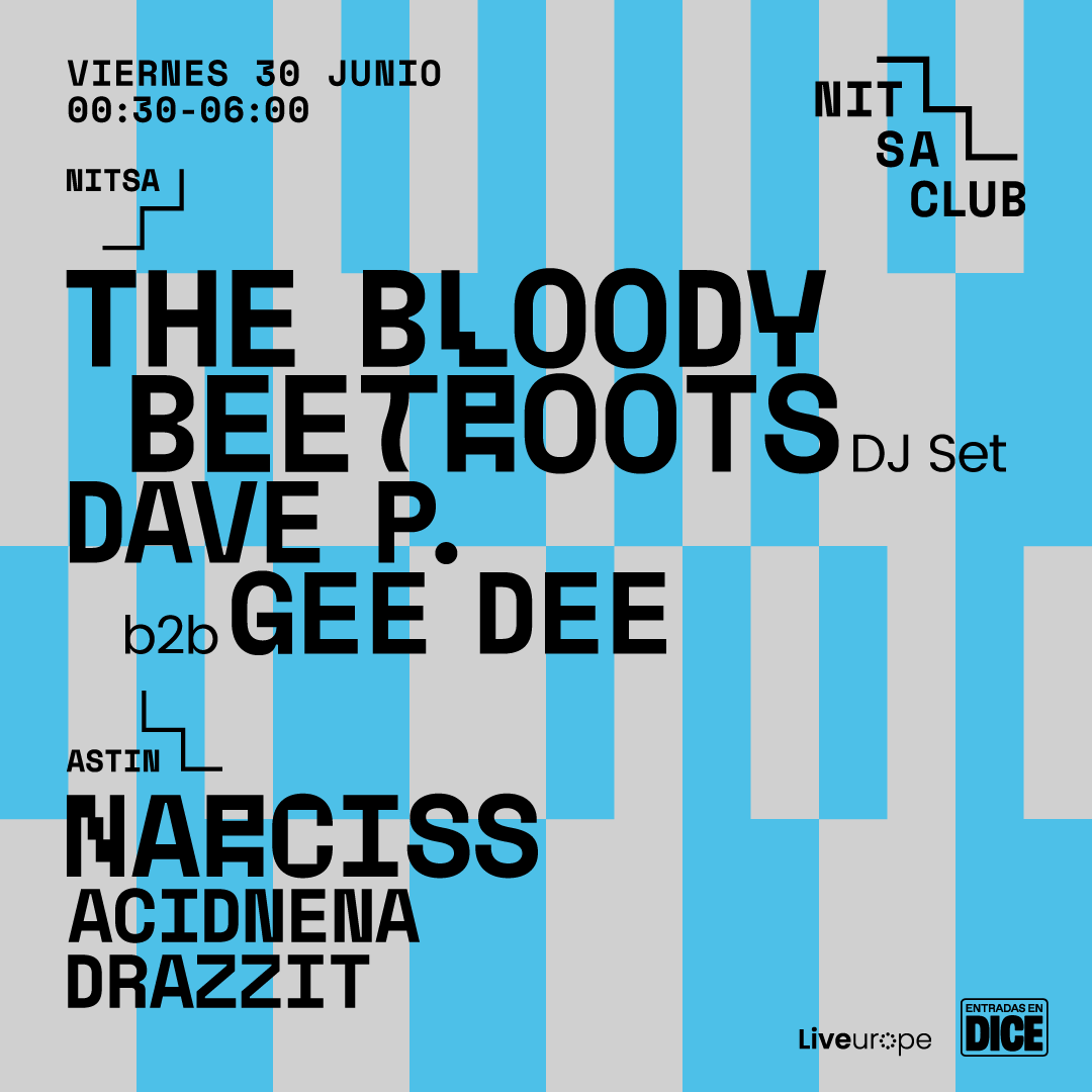 The Bloody Beetroots dj set · Dave P. b2b Gee Dee / Narciss  - フライヤー表