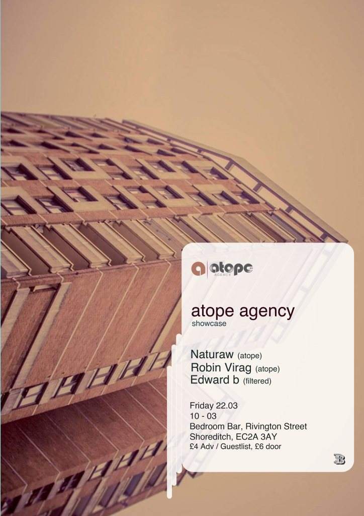 Atope Agency Showcase feat. Naturaw, Robin Virag & Edward B - フライヤー表