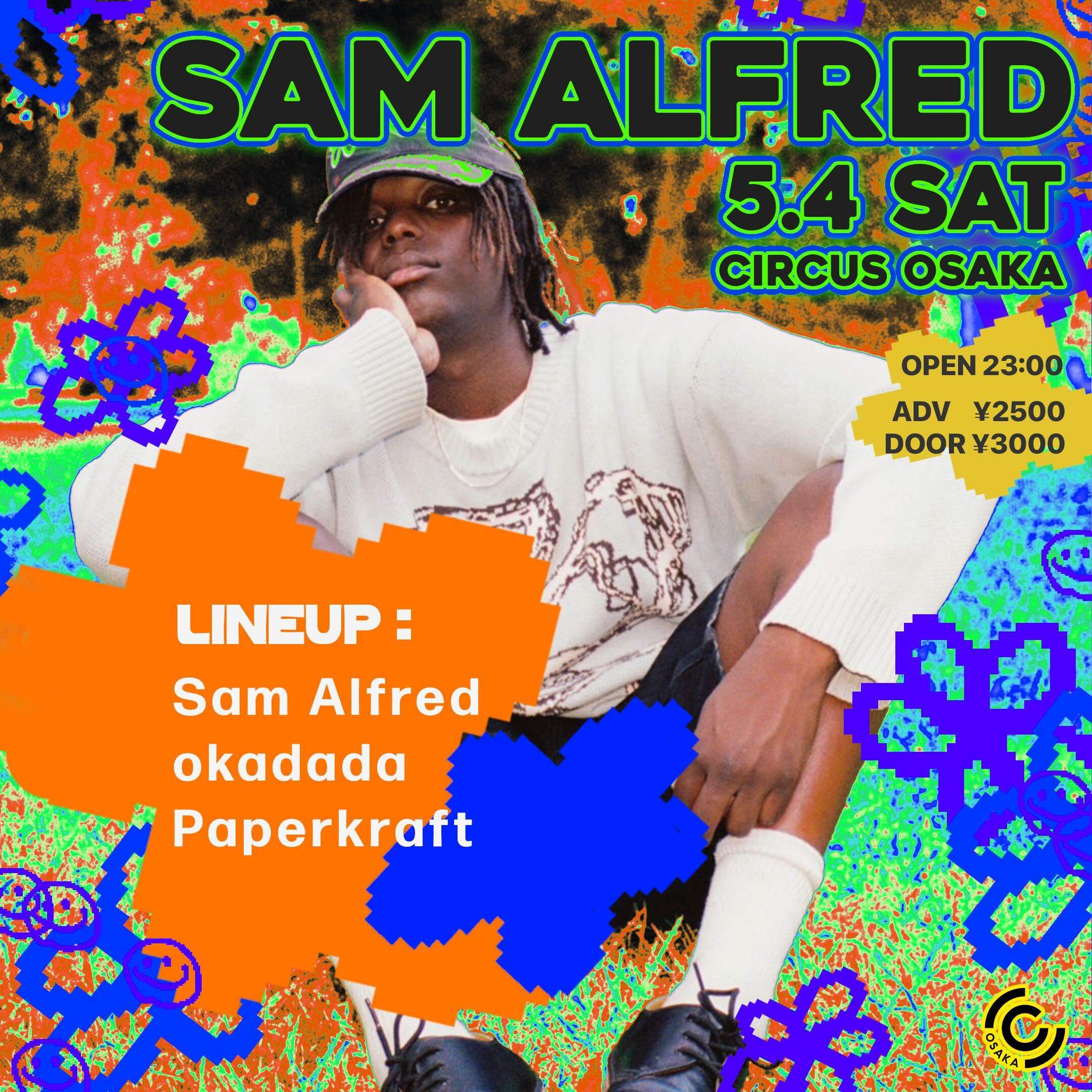 Sam Alfred at Circus Osaka, Kansai