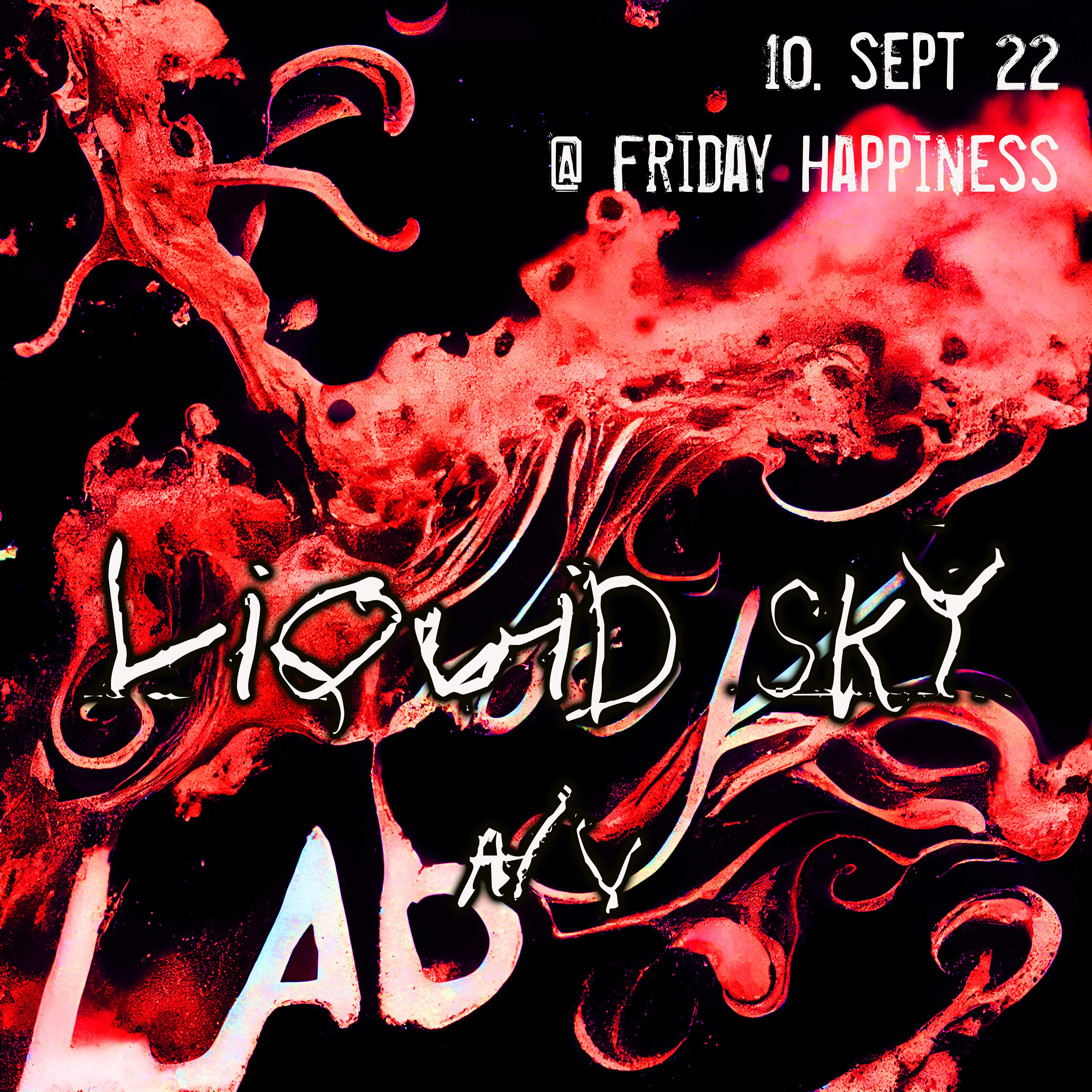 Liquid Sky A/V lab - Saturday feat Matt Black (Coldcut) - フライヤー表