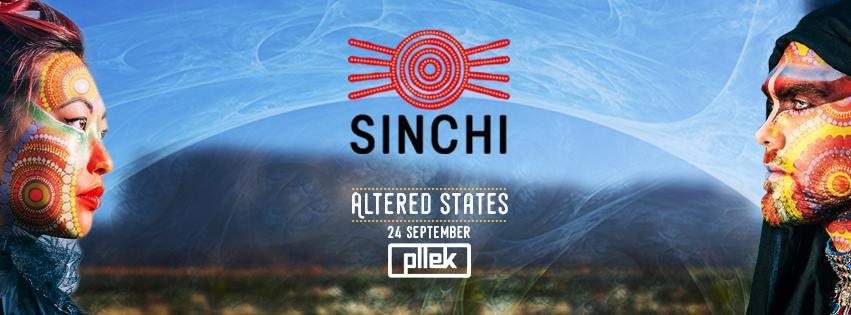 Sinchi - Altered States - フライヤー表
