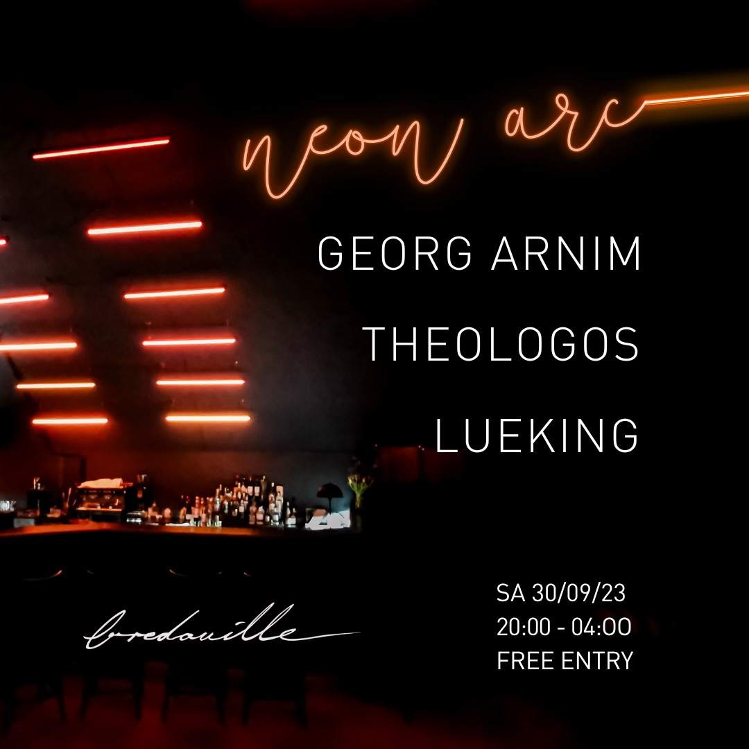 Neon Arc: Georg Arnim, Theologos, Lueking - フライヤー表