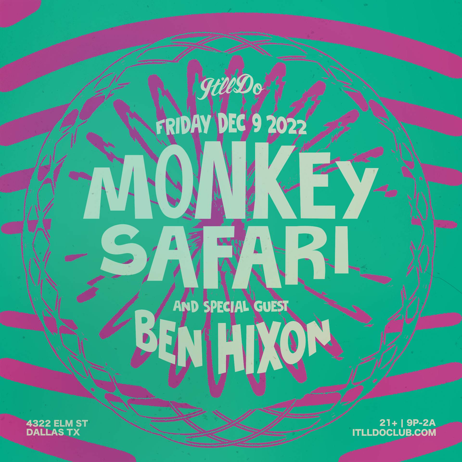 Monkey Safari & Ben Hixon at It'll Do, Dallas/Fort Worth