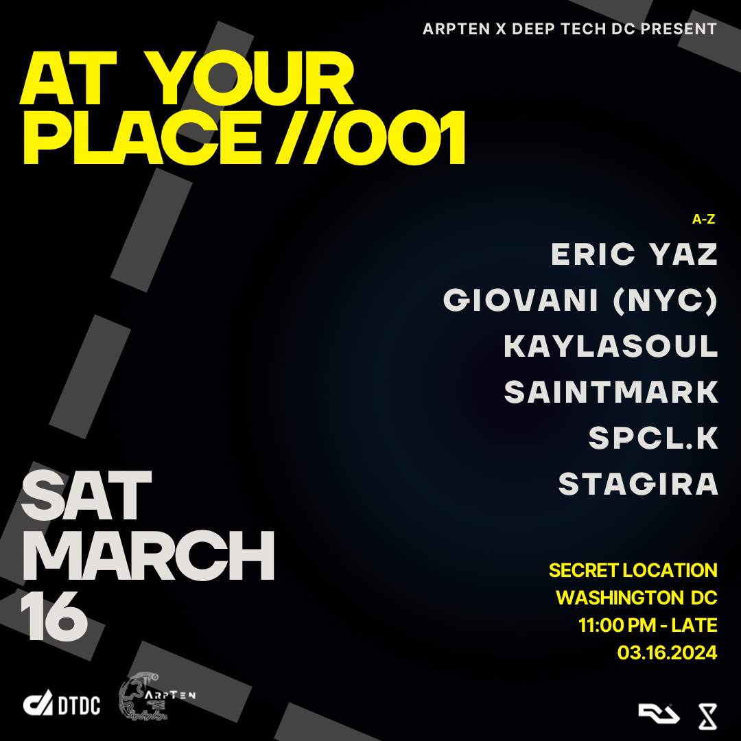 AT YOUR PLACE // 001 . ArpTen X Deep Tech DC - フライヤー表