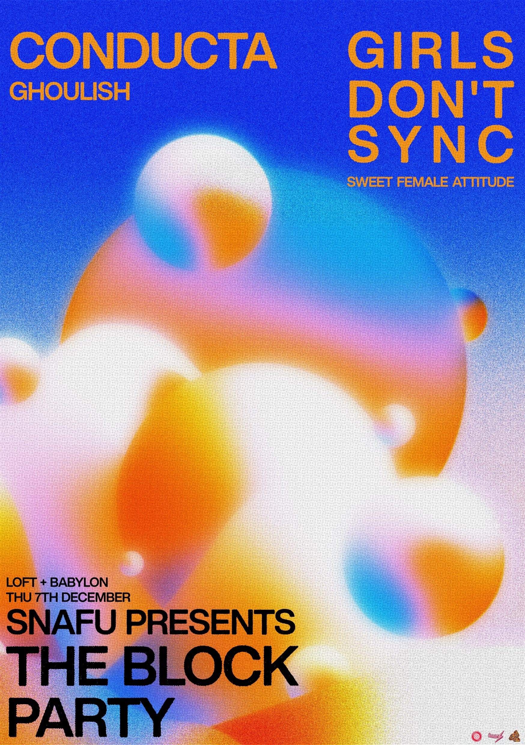 SNAFU #021 // THE BLOCK PARTY [Conducta, GIRLS DON'T SYNC, Ghoulish, Sweet Female Attitude] - フライヤー表