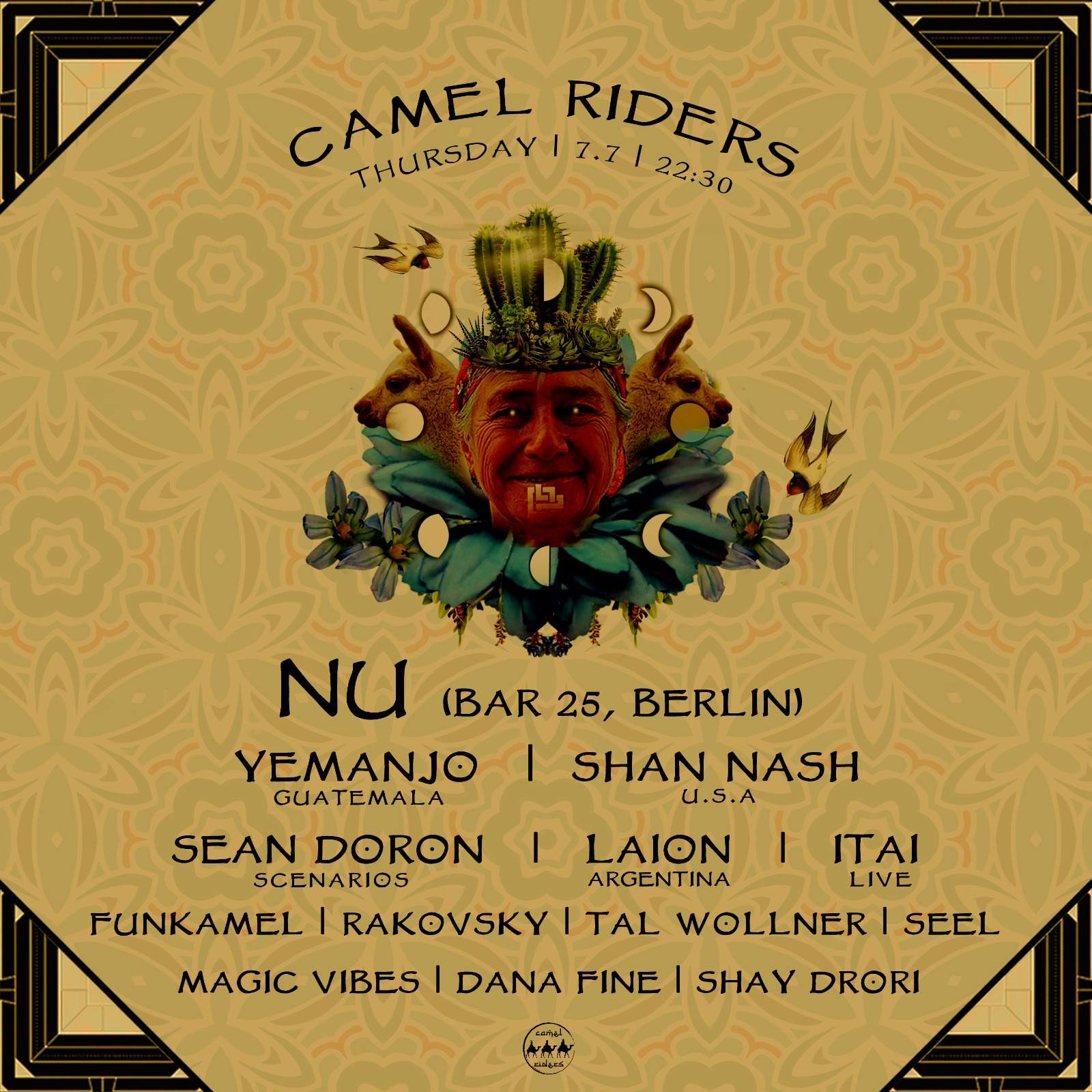 Camel Riders prs: Nu (Bar 25, Berlin) / YEMANJO (Guatemala) / Shan Nash (USA) - フライヤー表