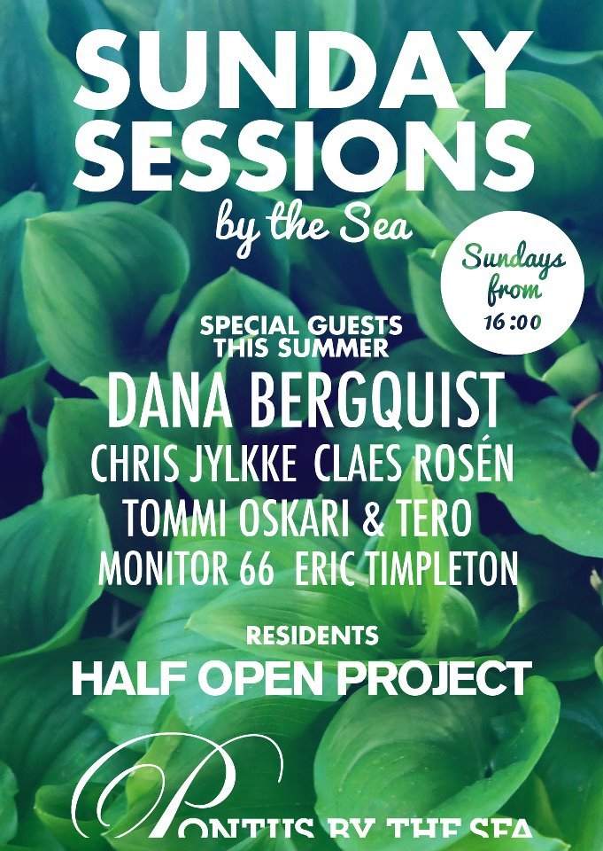 Sunday Sessions Opening Party with Dana Bergquist - フライヤー表