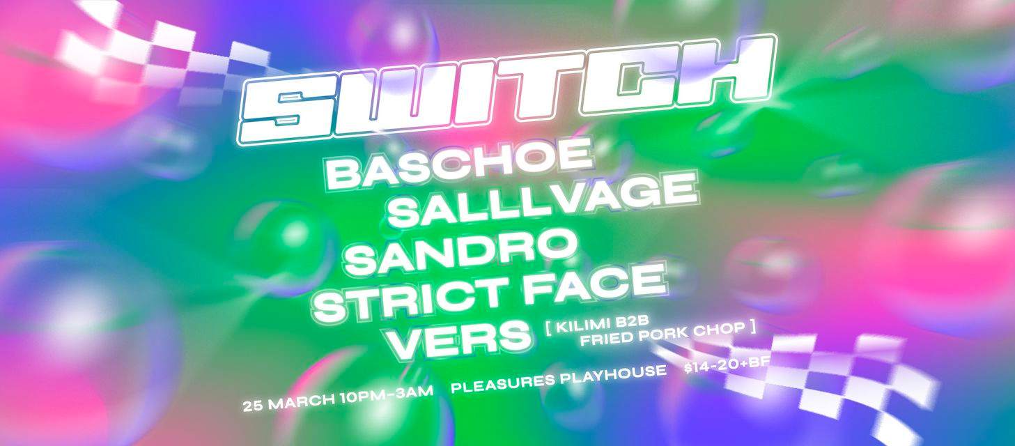 SWITCH | Baschoe, salllvage, Sandro, Strict Face & VERS - Página frontal