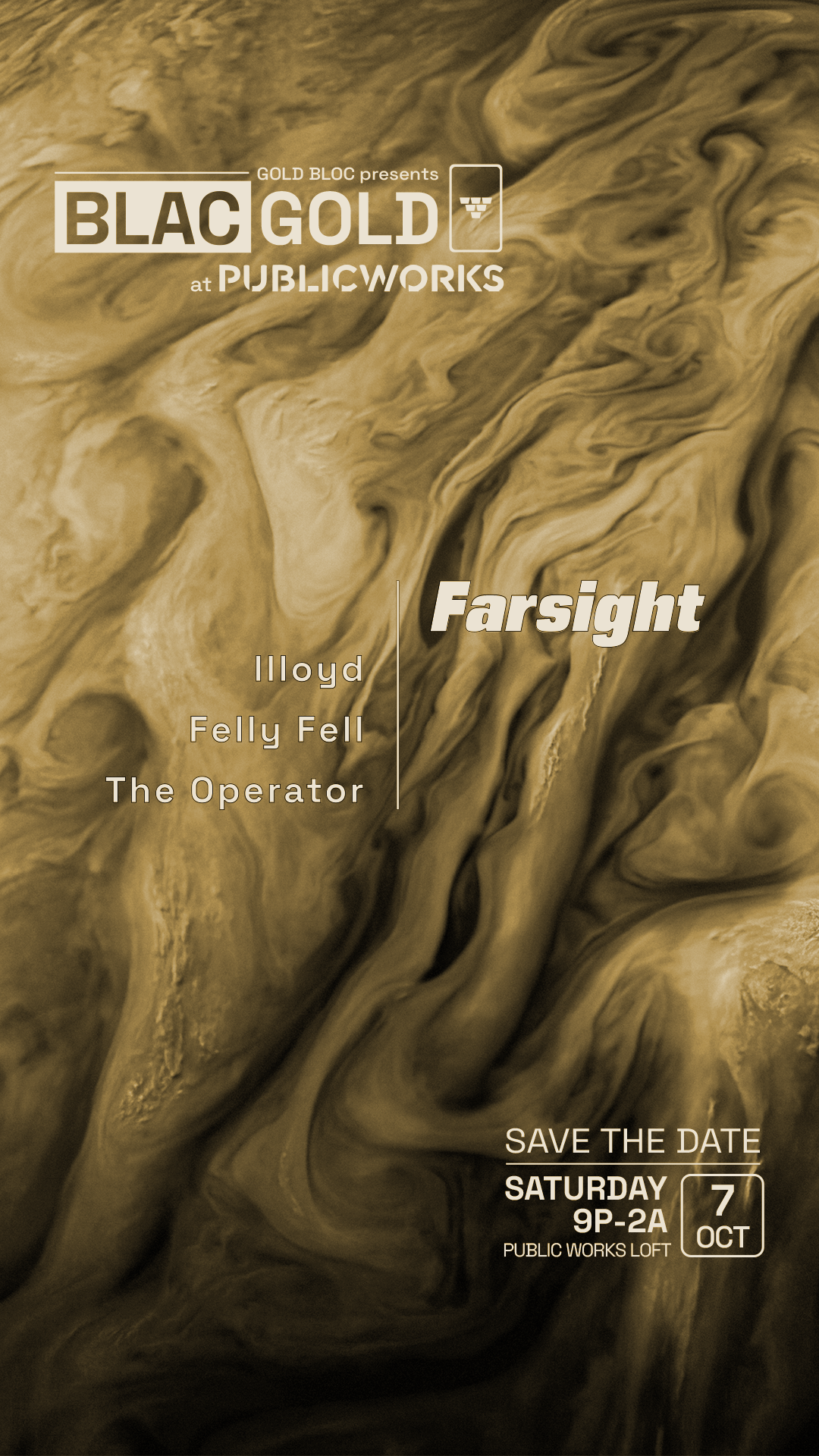 Blac Gold with Farsight, Felly Fell, llloyd and The Operator - フライヤー表