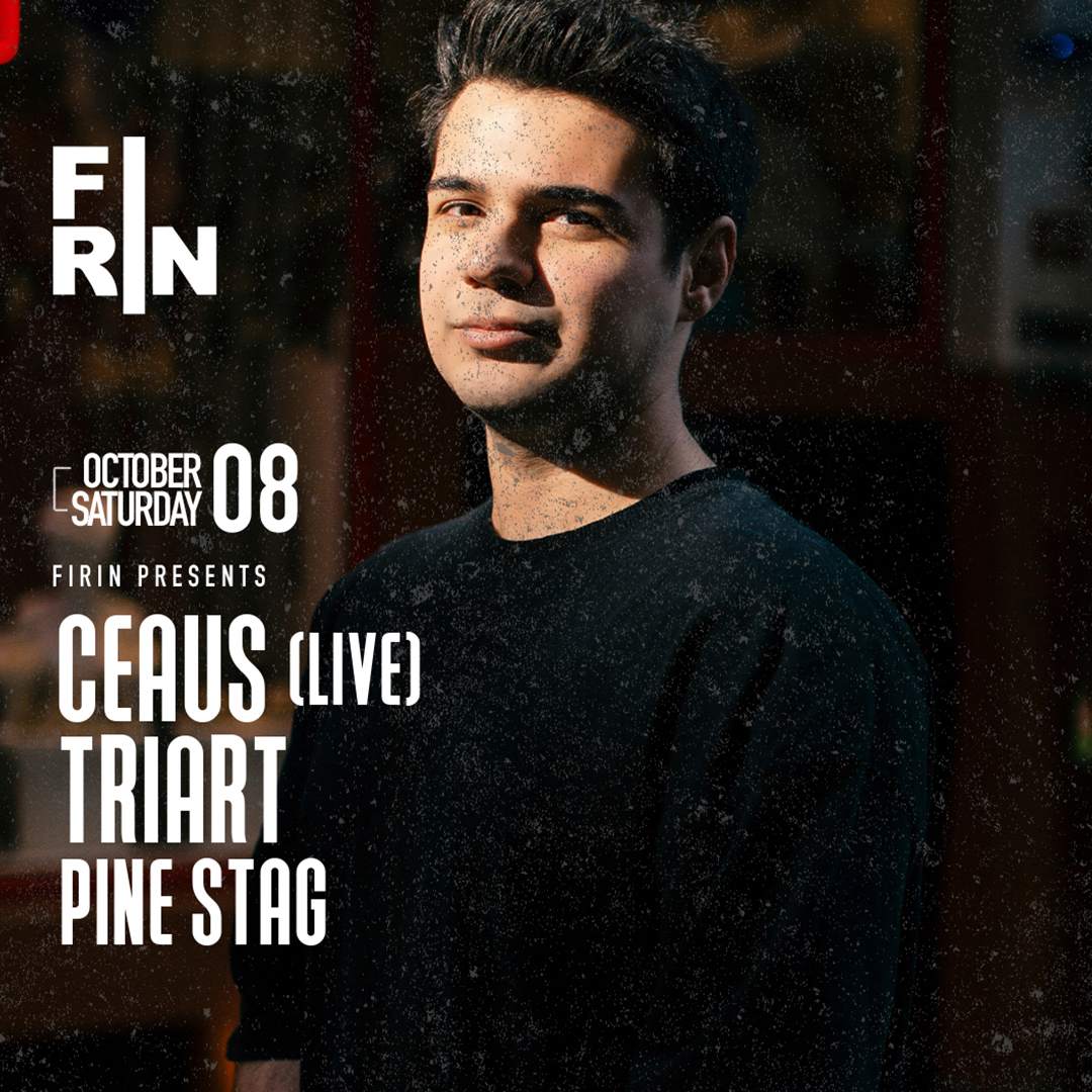 FIRIN presents: CEAUS (live) - Página frontal