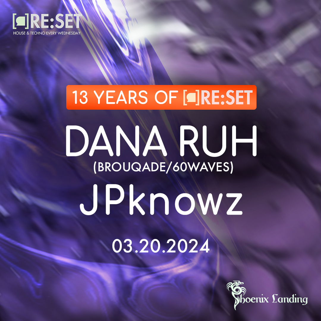 13 Year of Re:Set with Dana Ruh & JPknowz bei Phoenix Landing, Boston