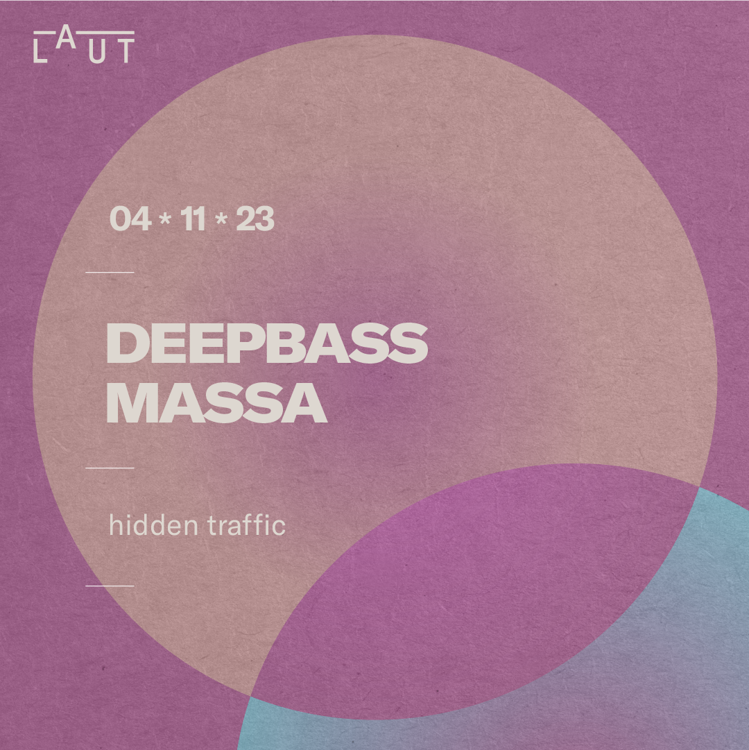 Deepbass + Massa [hidden traffic] - フライヤー表
