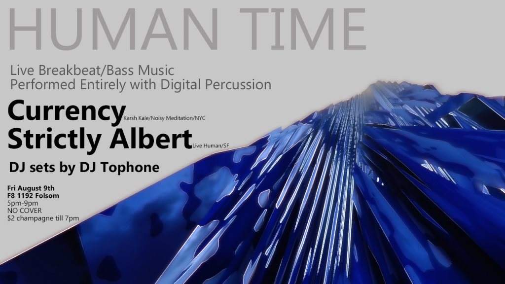 Human Time with Currency (NYC) and Strictly Albert - フライヤー表