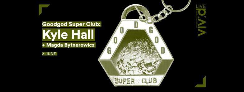 Vivid LIVE: Goodgod Super Club - Kyle Hall - Página frontal