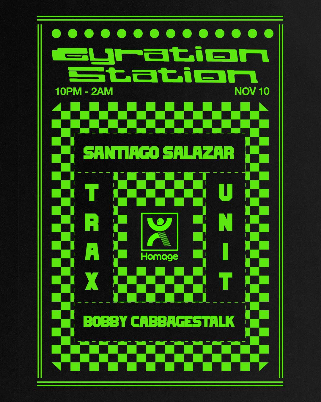 Gyration Station feat. Trax Unit, Santiago Salazar , Bobby Cabbagestalk - フライヤー表