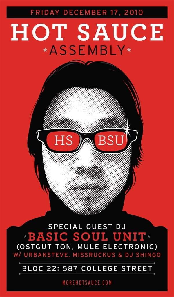 Hot Sauce Assembly Guest Basic Soul Unit at Bloc TwentyTwo, Toronto