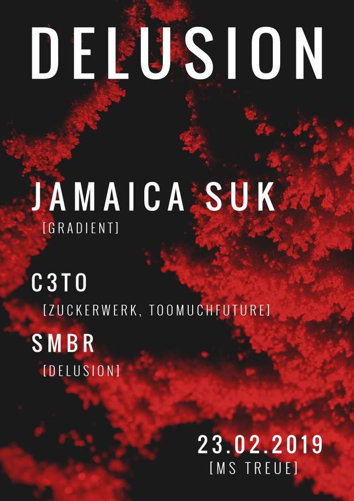 Delusion with Jamaica Suk & C3to - フライヤー表