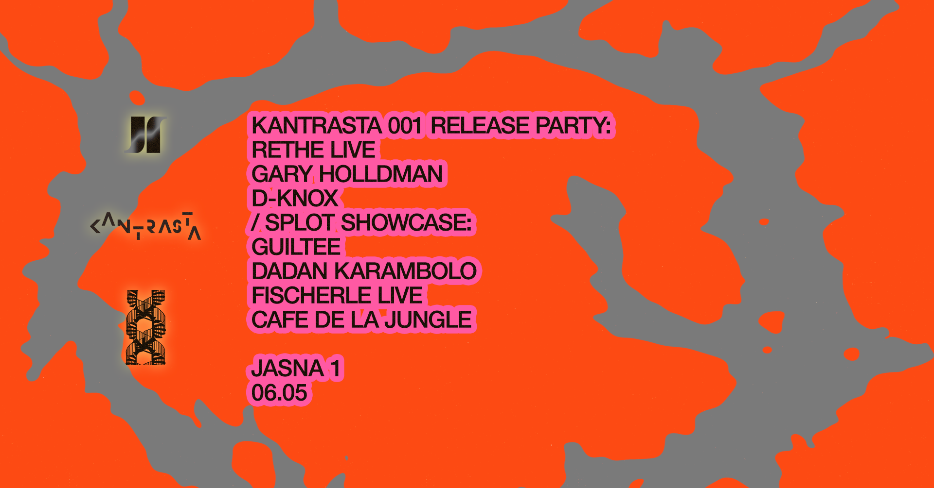 J1 - Kantrasta 001 Release Party: Rethe LIVE, Gary Holldman, D-knox / SPLOT Showcase - フライヤー表