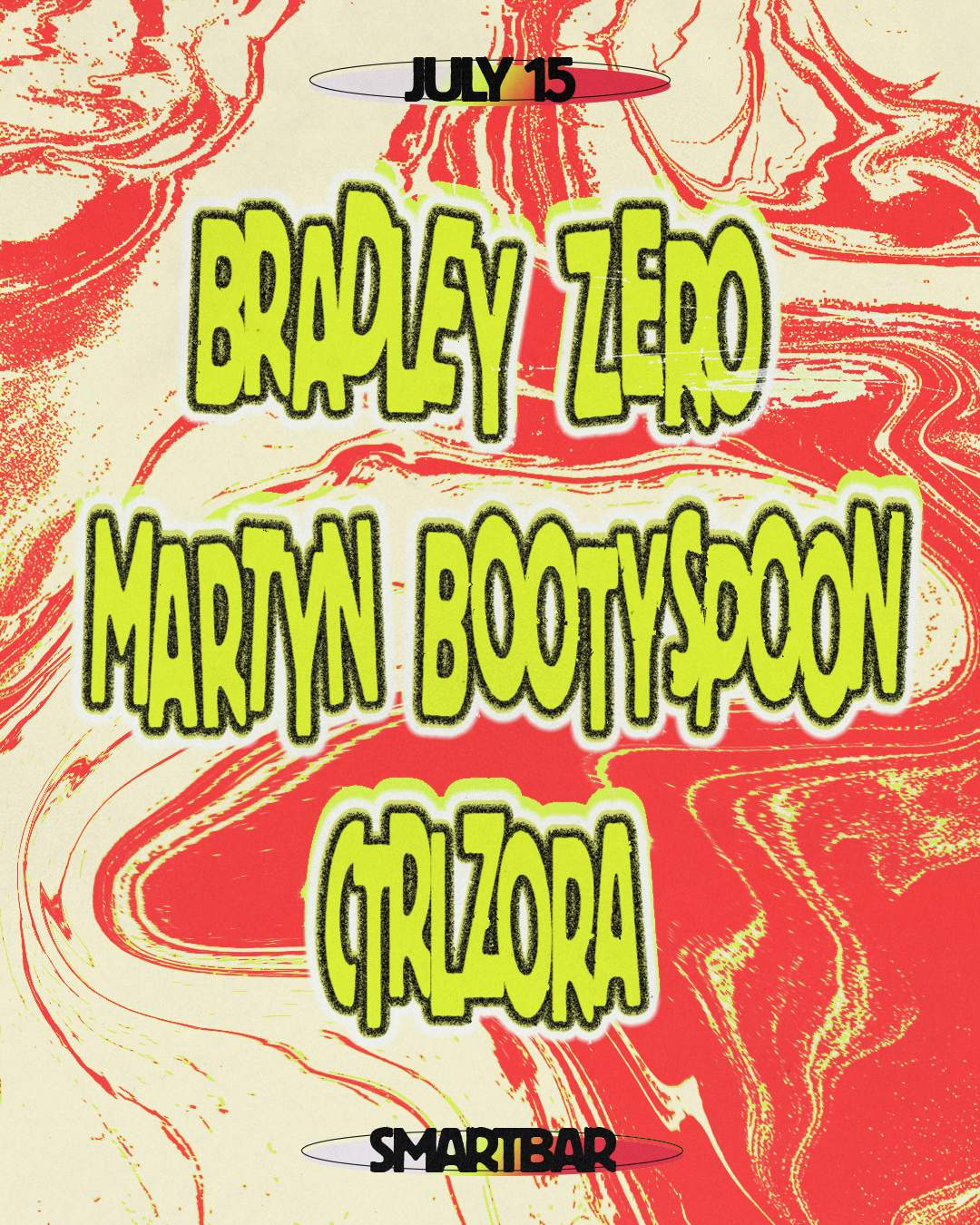 Bradley Zero - Martyn Bootyspoon - CtrlZora at smartbar, Chicago