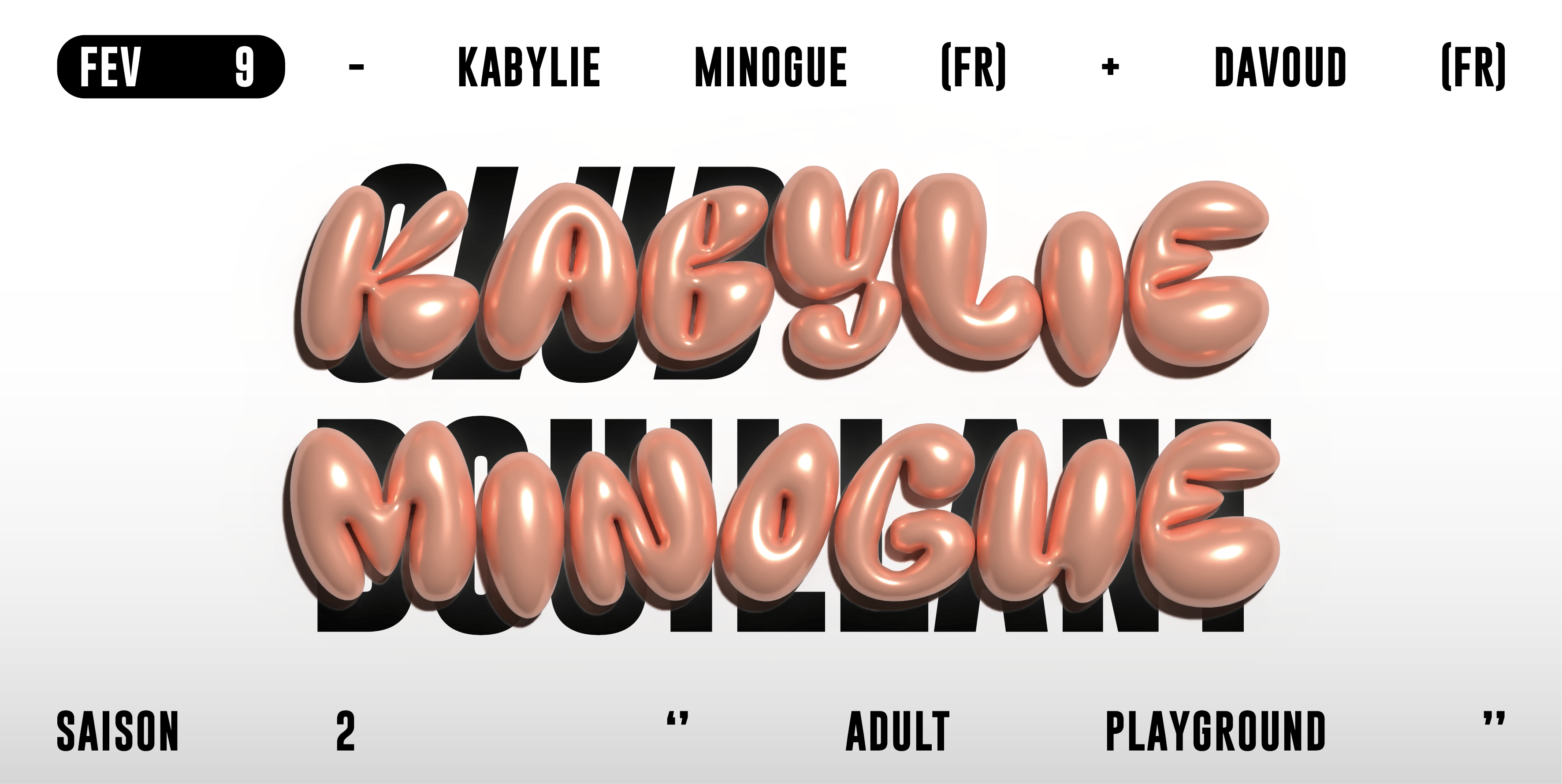 CLUB BOUILLANT - Kabylie Minogue · Davoud - フライヤー表