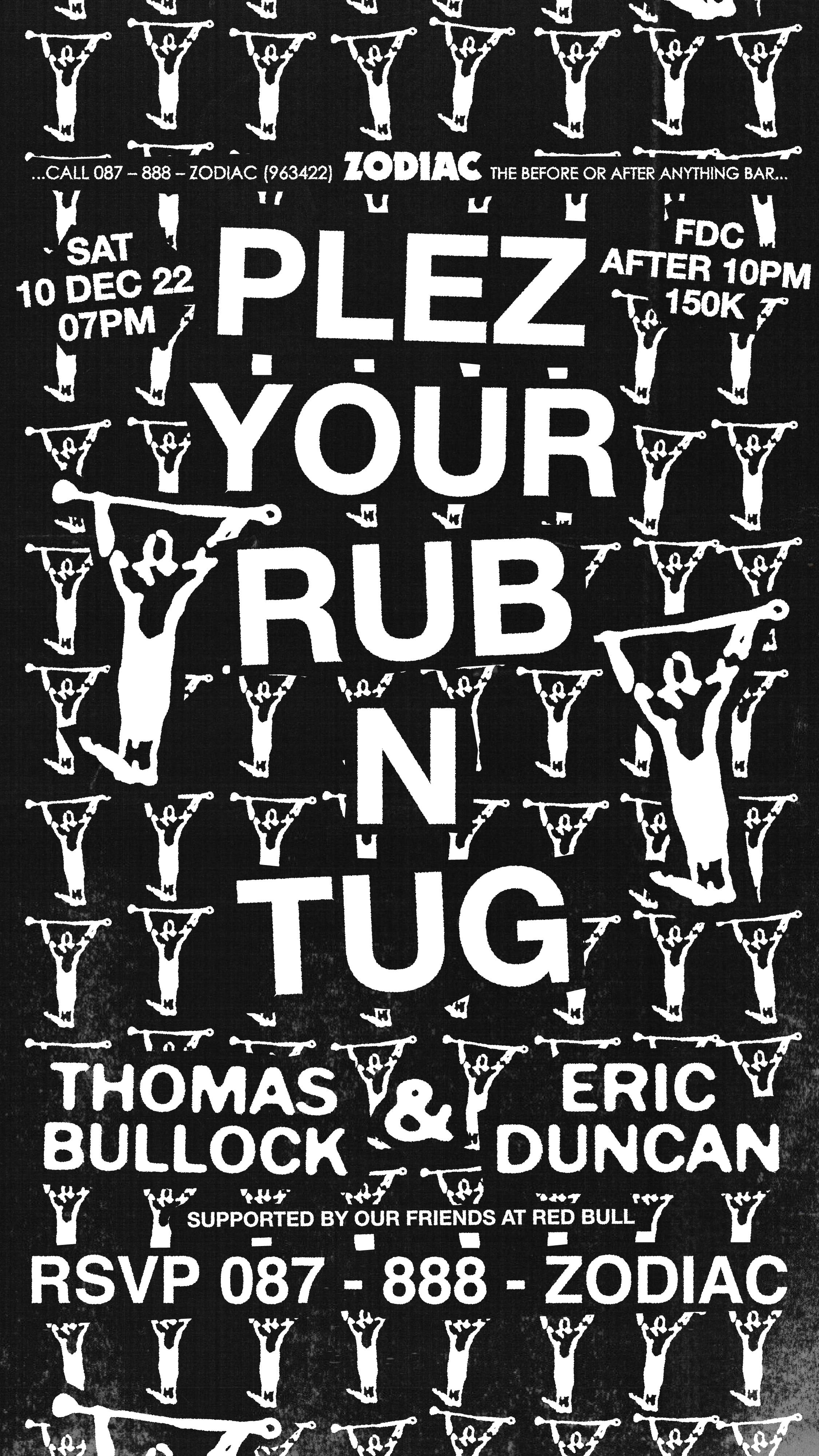 Plez Your Rub N Tug - フライヤー表