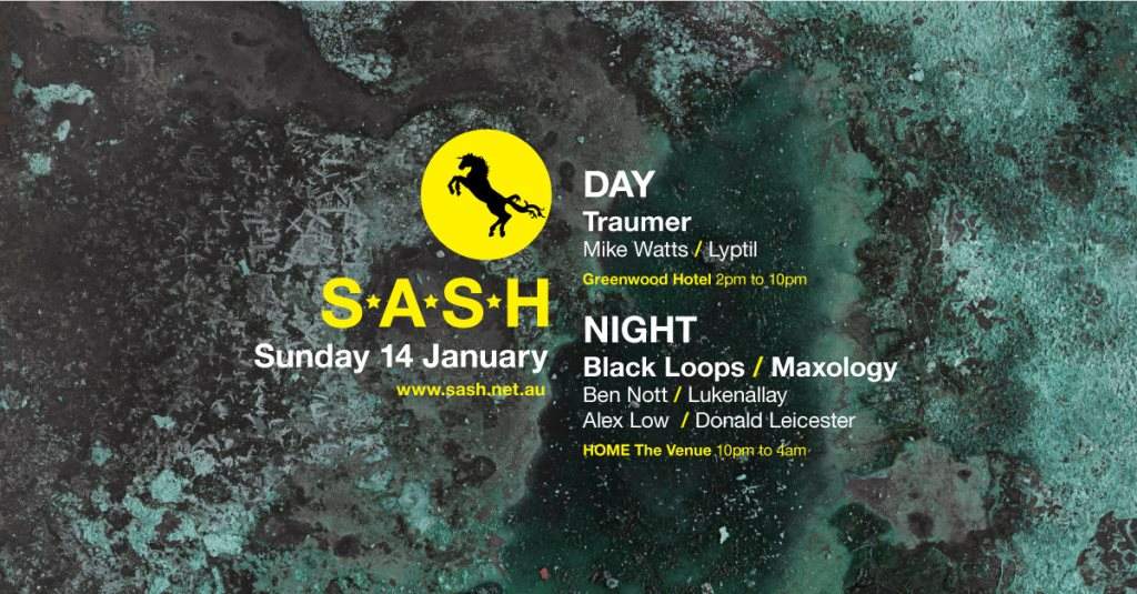 ★ Sash by Day & Night ★ Traumer ★ Black Loops ★ Maxology ★ - フライヤー表
