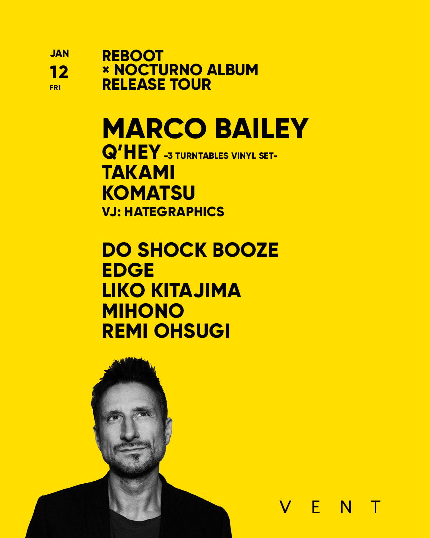 Marco Bailey / REBOOT × NOCTURNO ALBUM RELEASE TOUR - フライヤー表