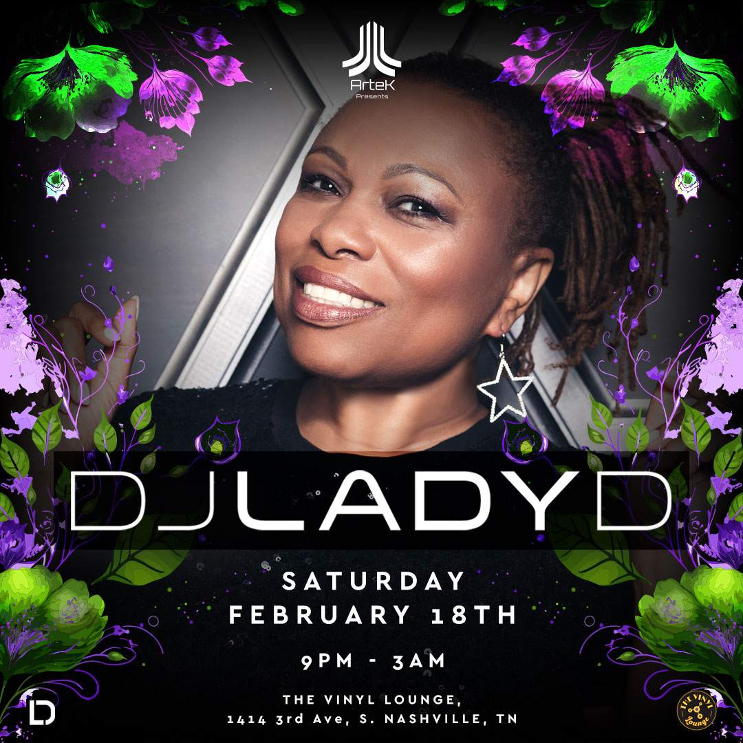 ArteK Presents - DJ Lady D at The Vinyl Lounge, Nashville