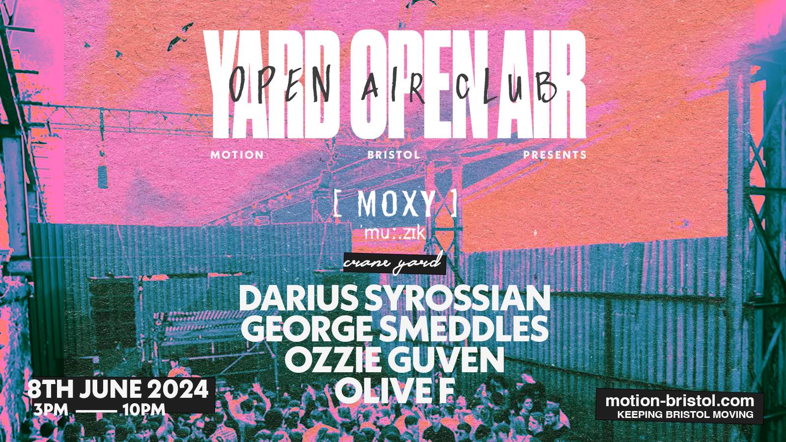 YARD Open Air Club x Moxy Muzik: Darius Syrossian + more - Página frontal