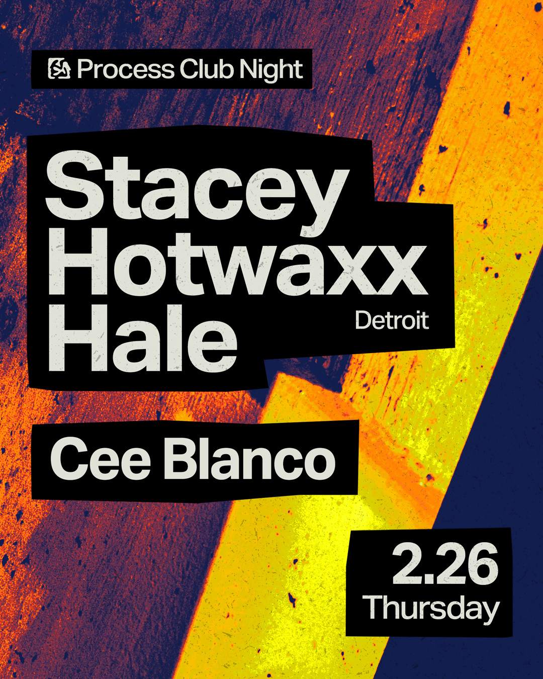 Process Club Night - Stacey Hotwaxx Hale, Cee Blanco at Process PDX ...