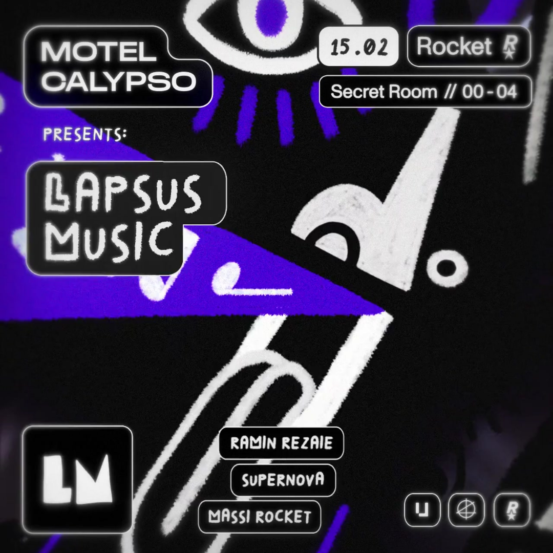 MOTEL CALYPSO - LAPSUS MUSIC W/Ramin Rezaie & Supernova - フライヤー表