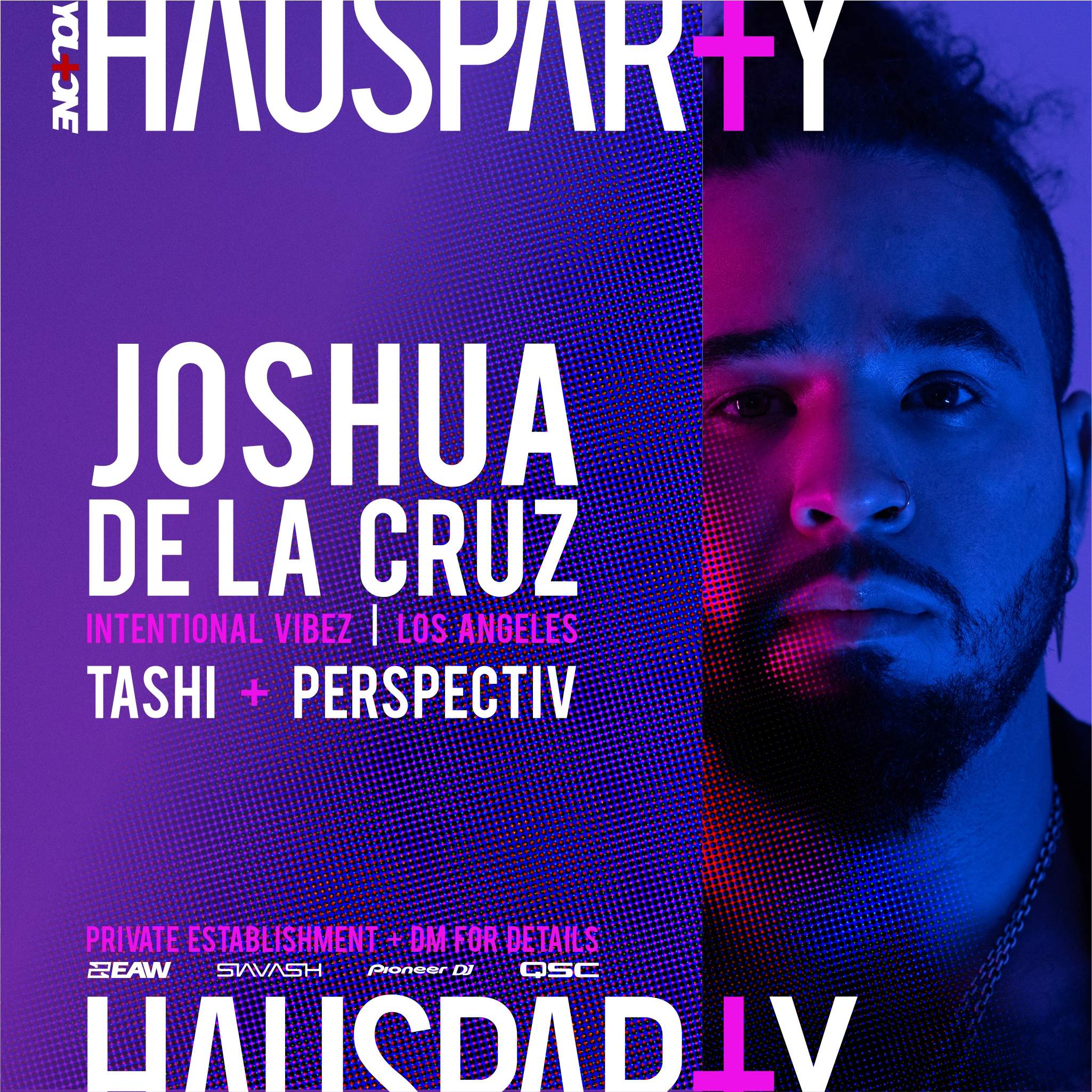 HAUSPARTY with Joshua De La Cruz at TBA, Vancouver