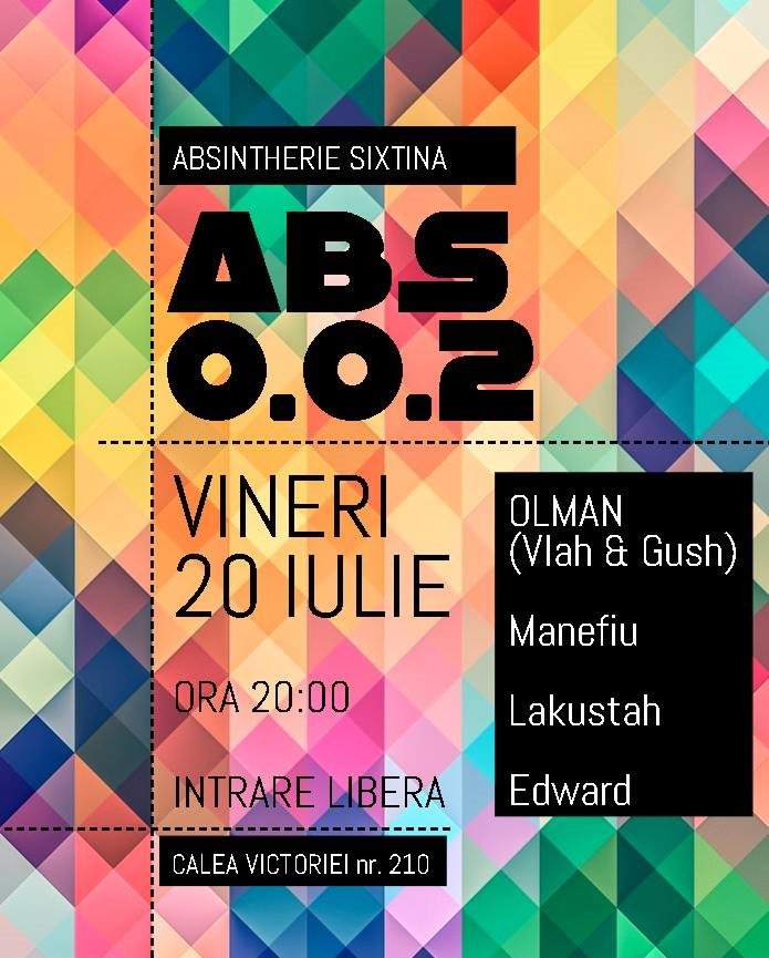 ABS 0.0.2 at Absintherie Sixtina Romania, Bucharest