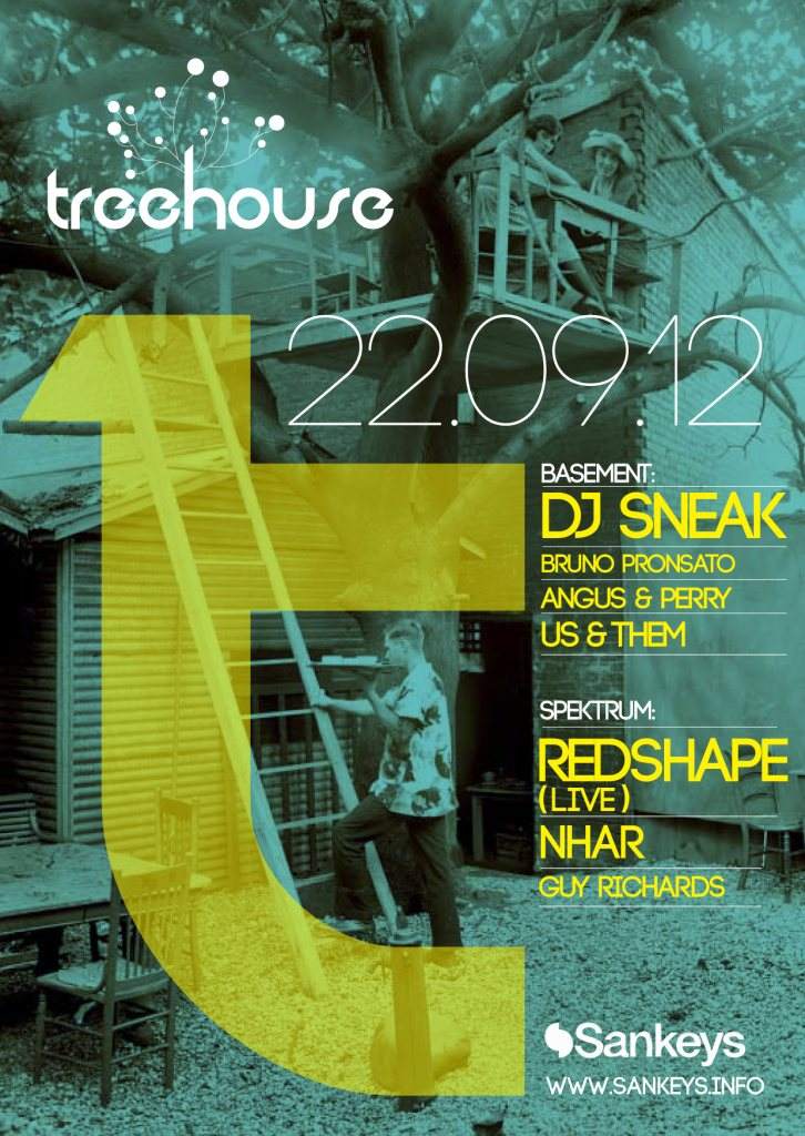 Treehouse - DJ Sneak, Redshape (Live), Nhar, Bruno Pronsato, Us & Them - Página frontal