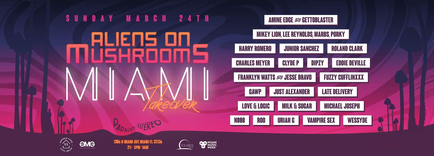 Miami Music Week: Aliens on Mushrooms - フライヤー裏