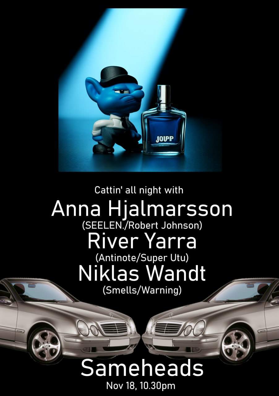 Smells with Anna Hjalmarsson, River Yarra, Niklas Wandt - フライヤー表