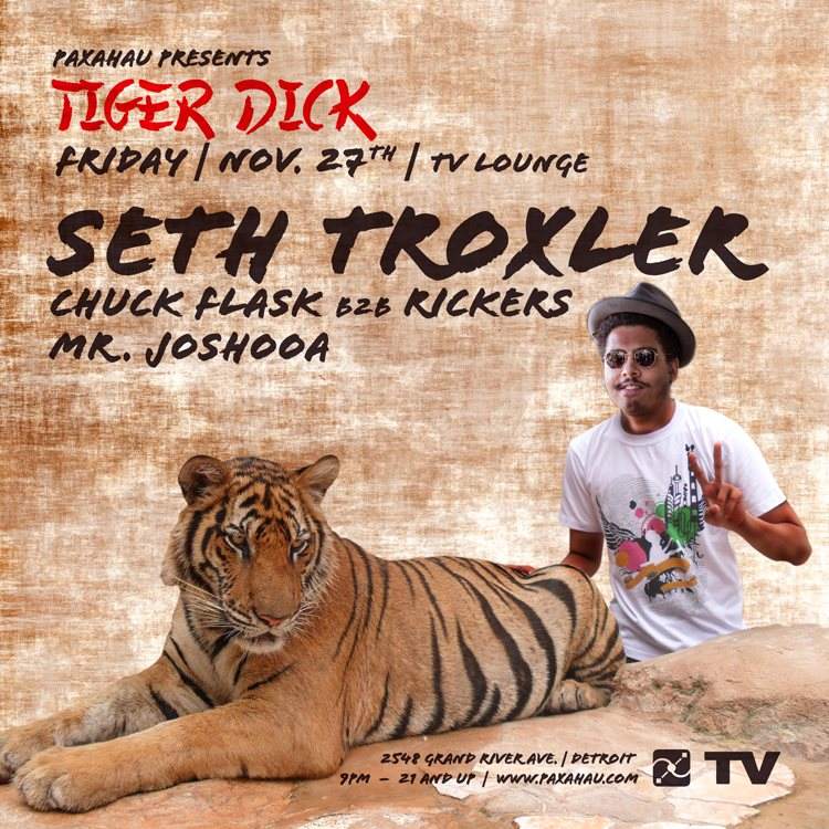 Paxahau presents Tiger Dick with Seth Troxler - Página frontal