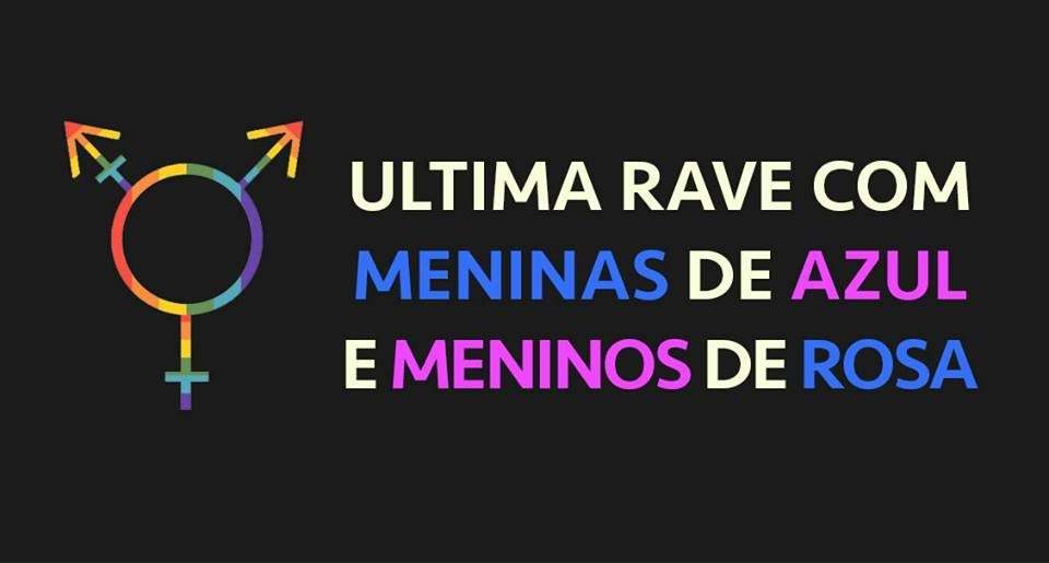 Ultima Rave na Rua com Meninas de Azul e Meninos de Rosa - フライヤー表
