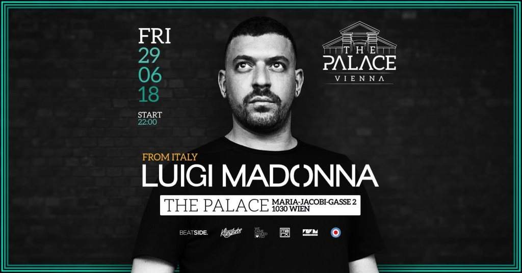 Luigi Madonna // The Palace Vienna // 29-06-18 - フライヤー表