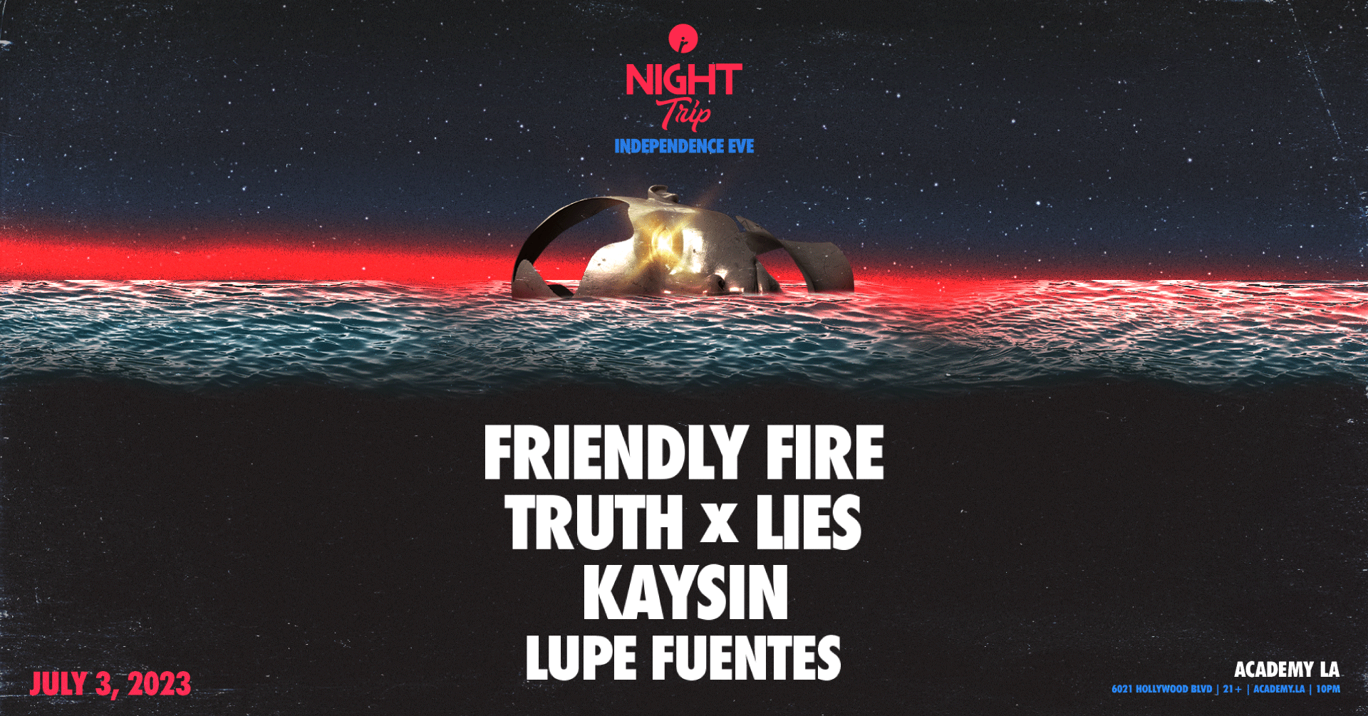 Night Trip: Friendly Fire with Truth x Lies, Kaysin & Lupe Fuentes - Página frontal