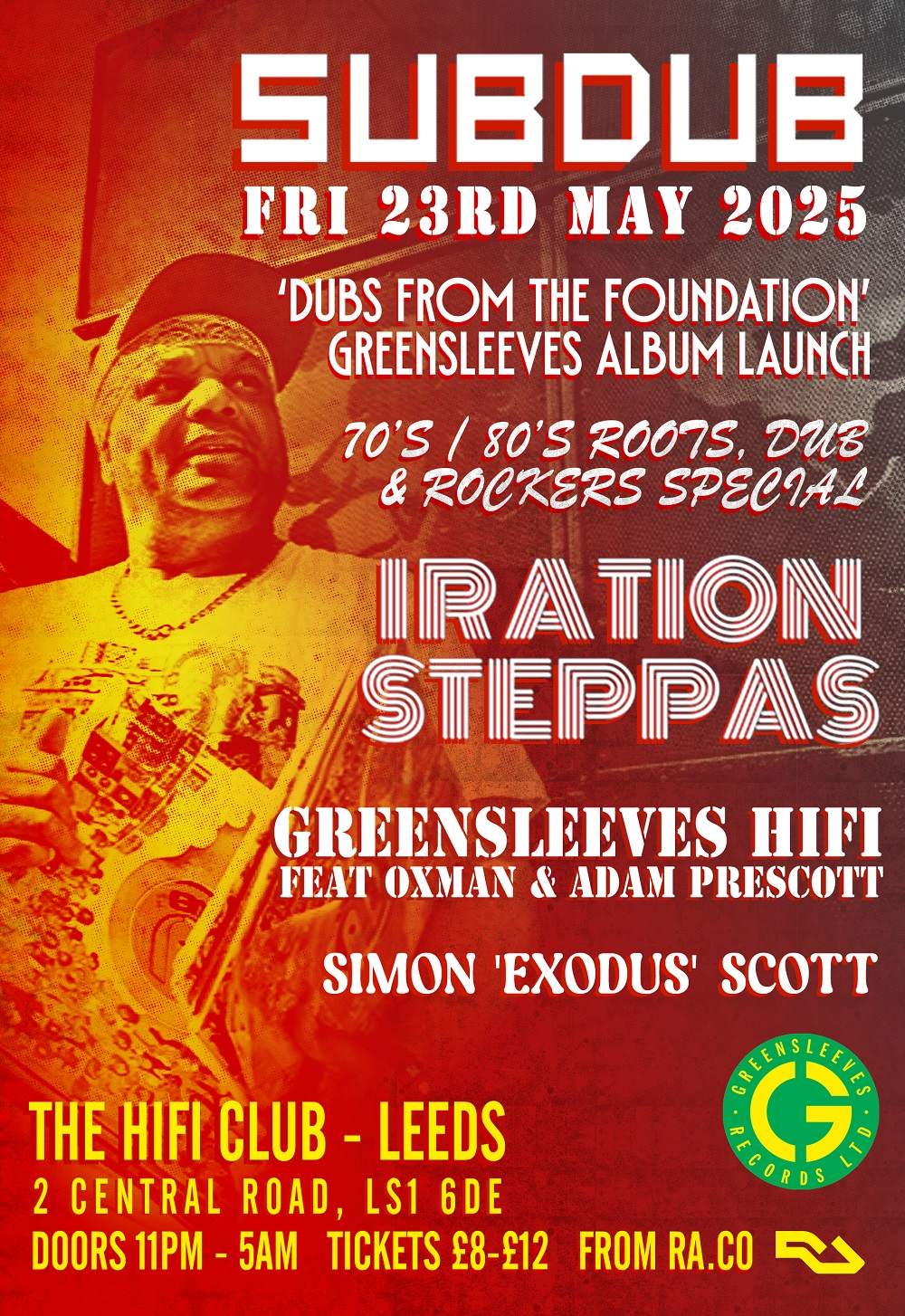 SUBDUB - 'Dubs From The Foundation' Album Launch - Iration Steppas ...