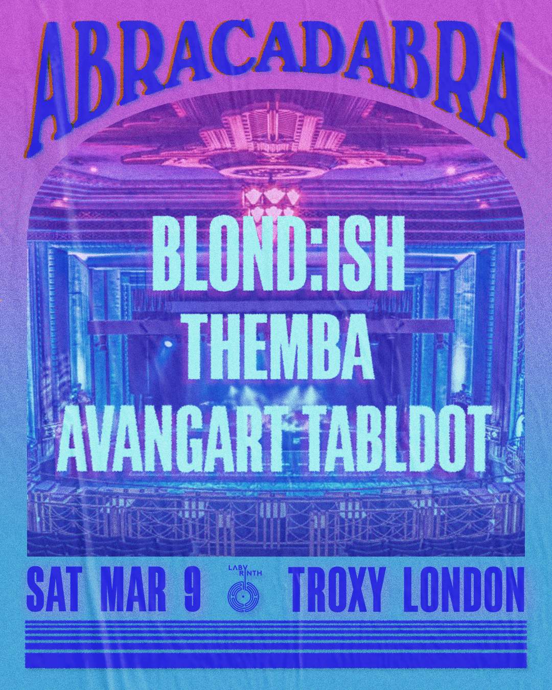 BLOND:ISH presents Abracadabra London - フライヤー表