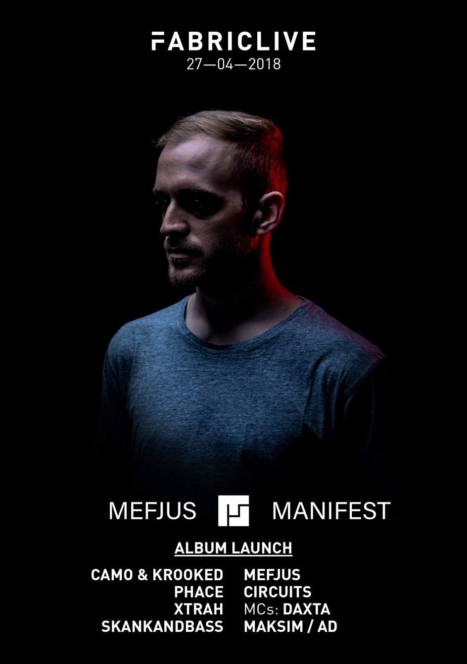 FABRICLIVE: Mefjus 'Manifest' Album Launch, Camo & Krooked, Phace, Circuits & More - Página trasera