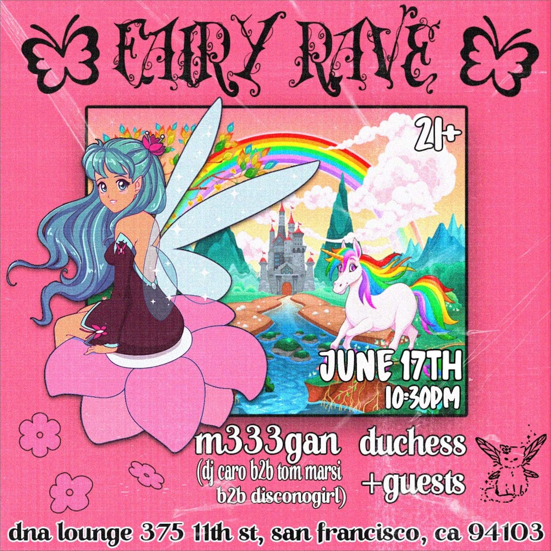 Spin and Destroy presents FAIRY RAVE at DNA Lounge, San Francisco