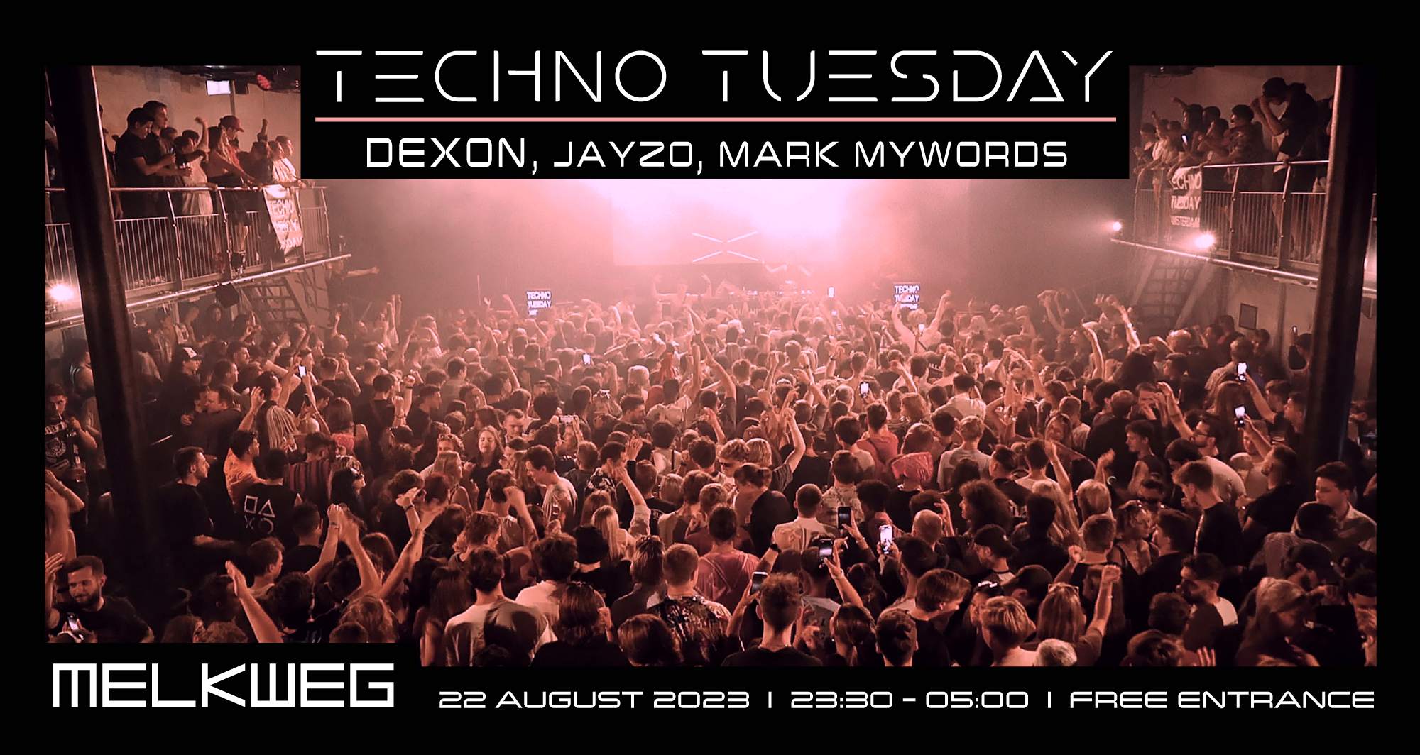 Techno Tuesday Amsterdam, Dexon, Jayzo, Mark Mywords - Página frontal