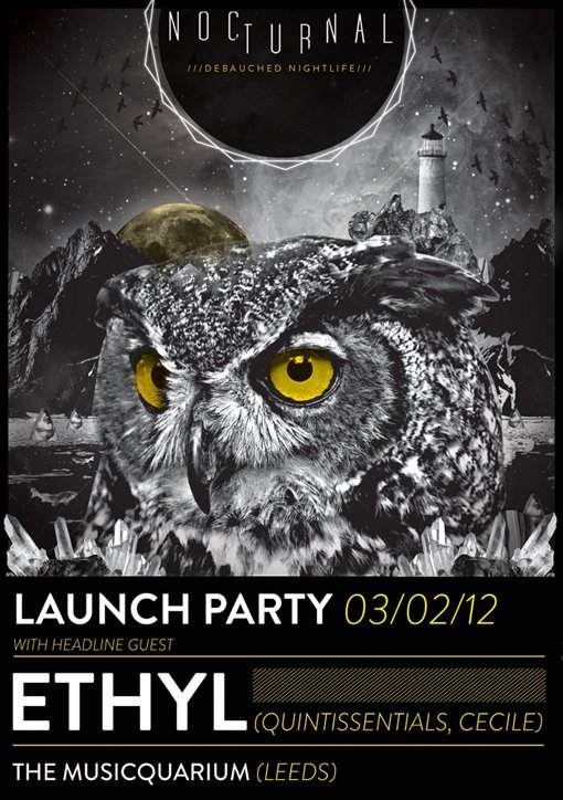 Nocturnal Launch Party with Ethyl - フライヤー表